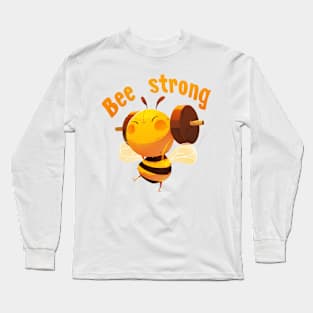 bee strong Long Sleeve T-Shirt